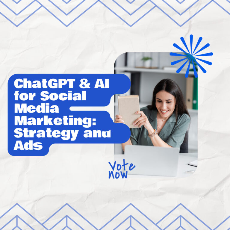 ChatGPT & AI for Social Media Marketing: Strategy and Ads