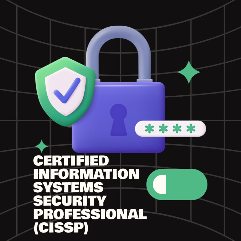 Certified Information Systems Security Professional (CISSP)